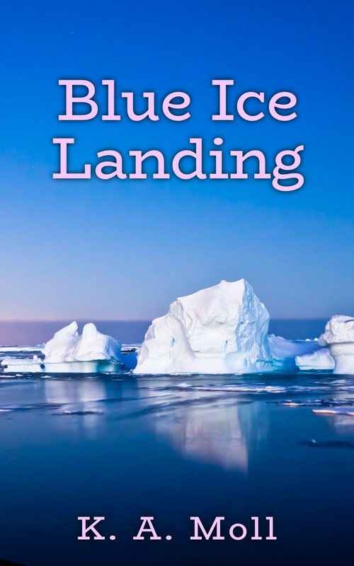 Blue Ice Landing book cover